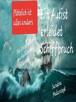 cover image of Ein Autist erleidet Schiffbruch